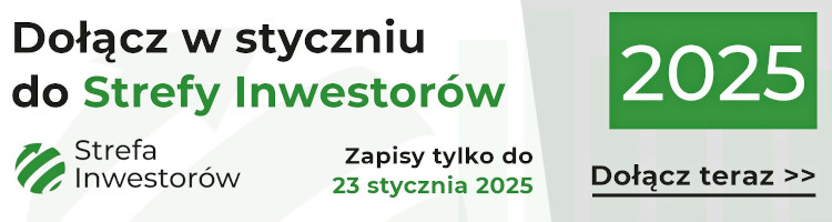 Dołącz w styczniu 2025 do Strefy Inwestorów