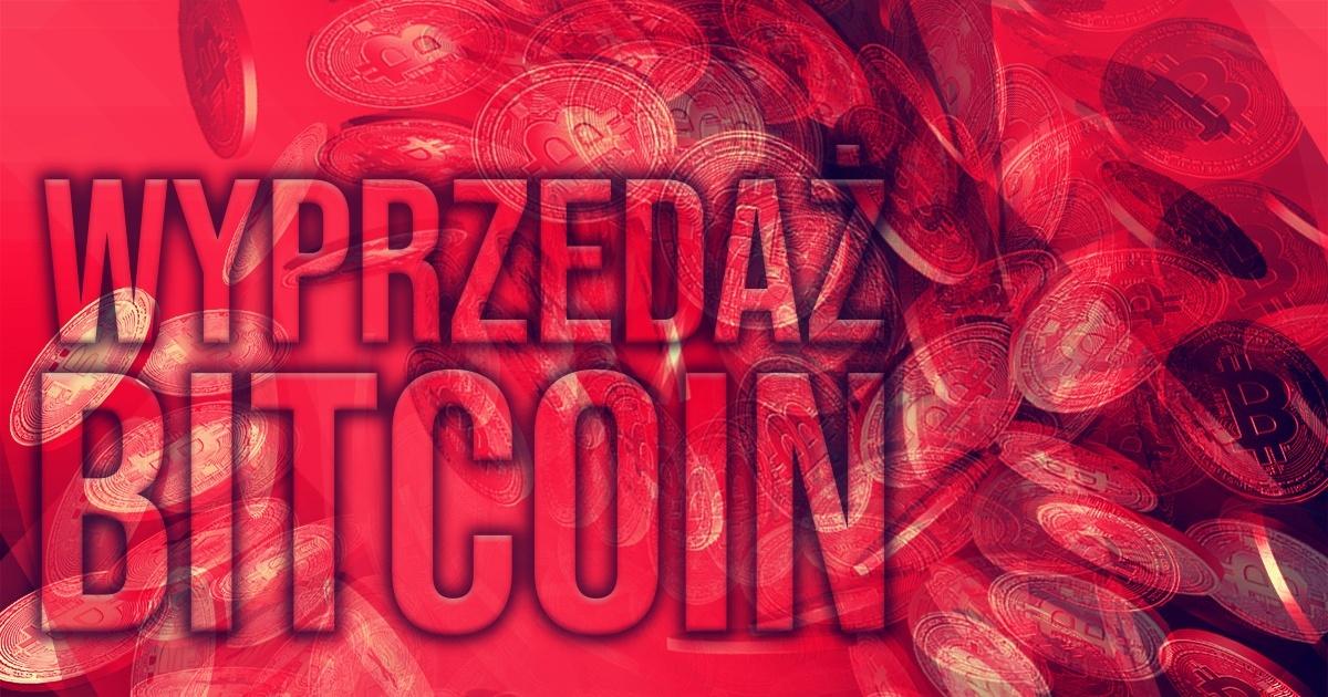 bitcoin wyprzedaż