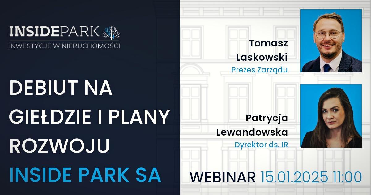 Debiut na giełdzie i plany rozwoju spółki Inside Park SA - webinar z przedstawicielami spółki