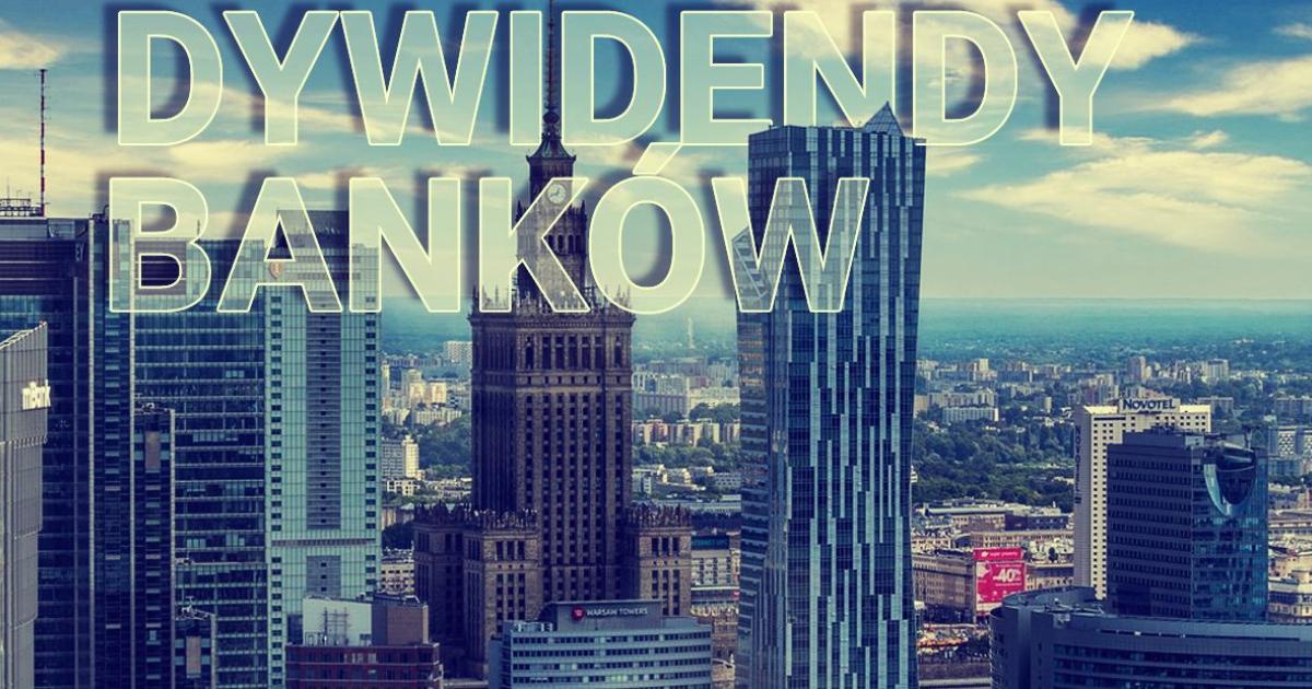Dywidendy banków