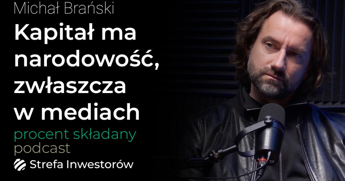 Michał Brański Podcast Procent Składany