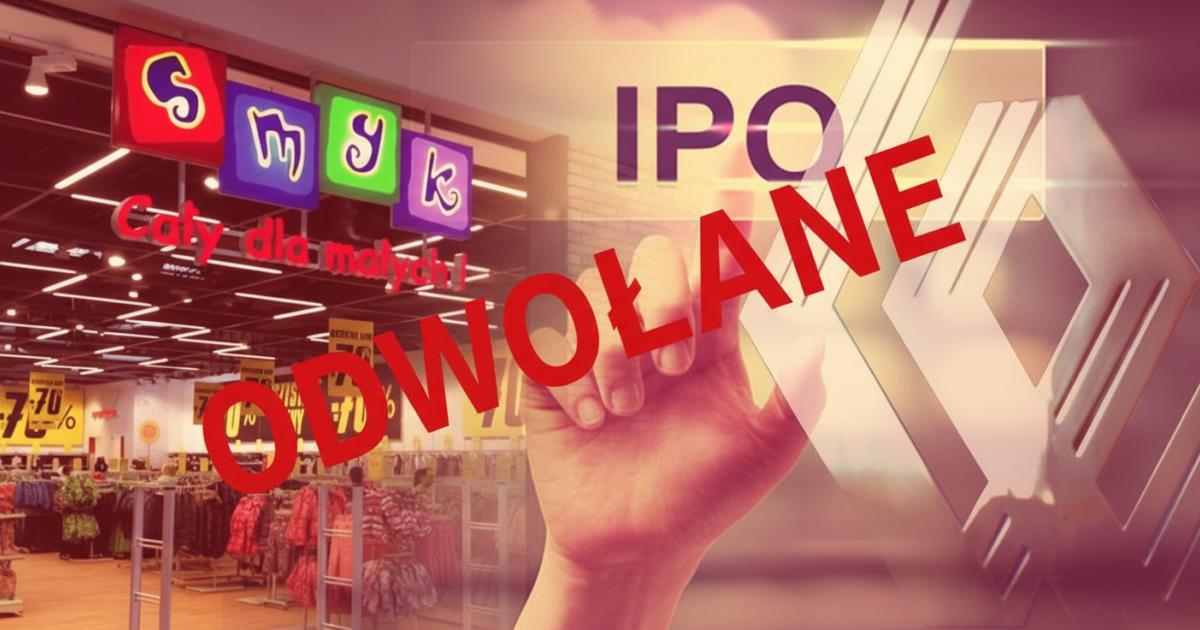 Smyk Odwołanie IPO