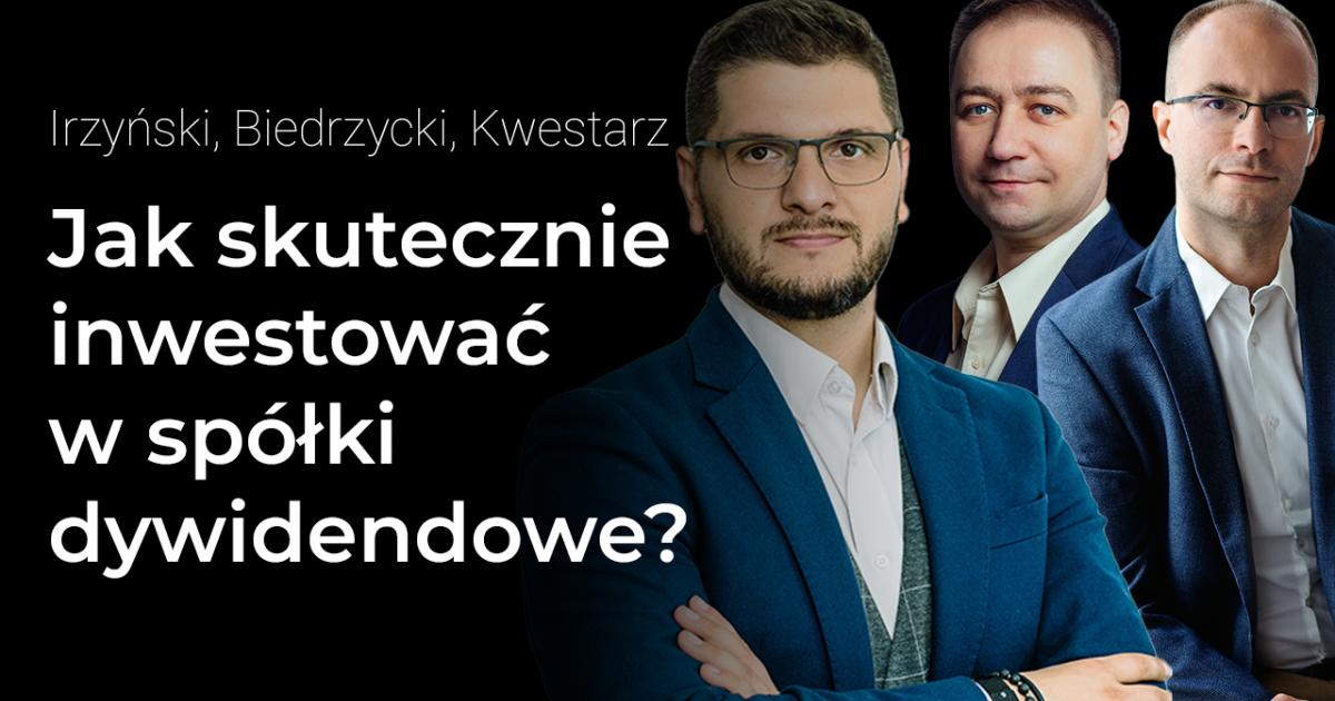 Jak inwestować w spółki dywidendowe